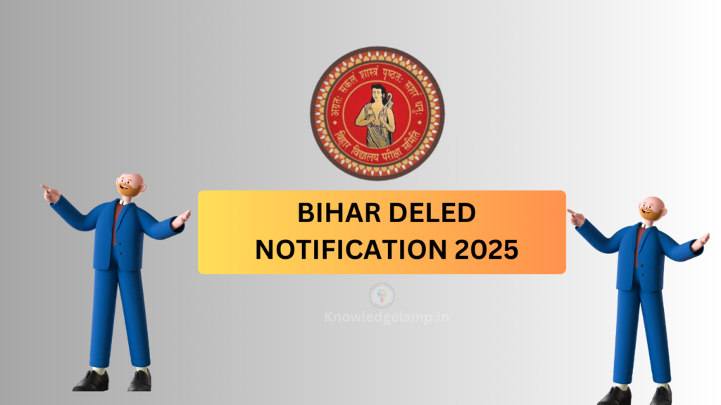 BIHAR DELED NOTIFICATION 2025